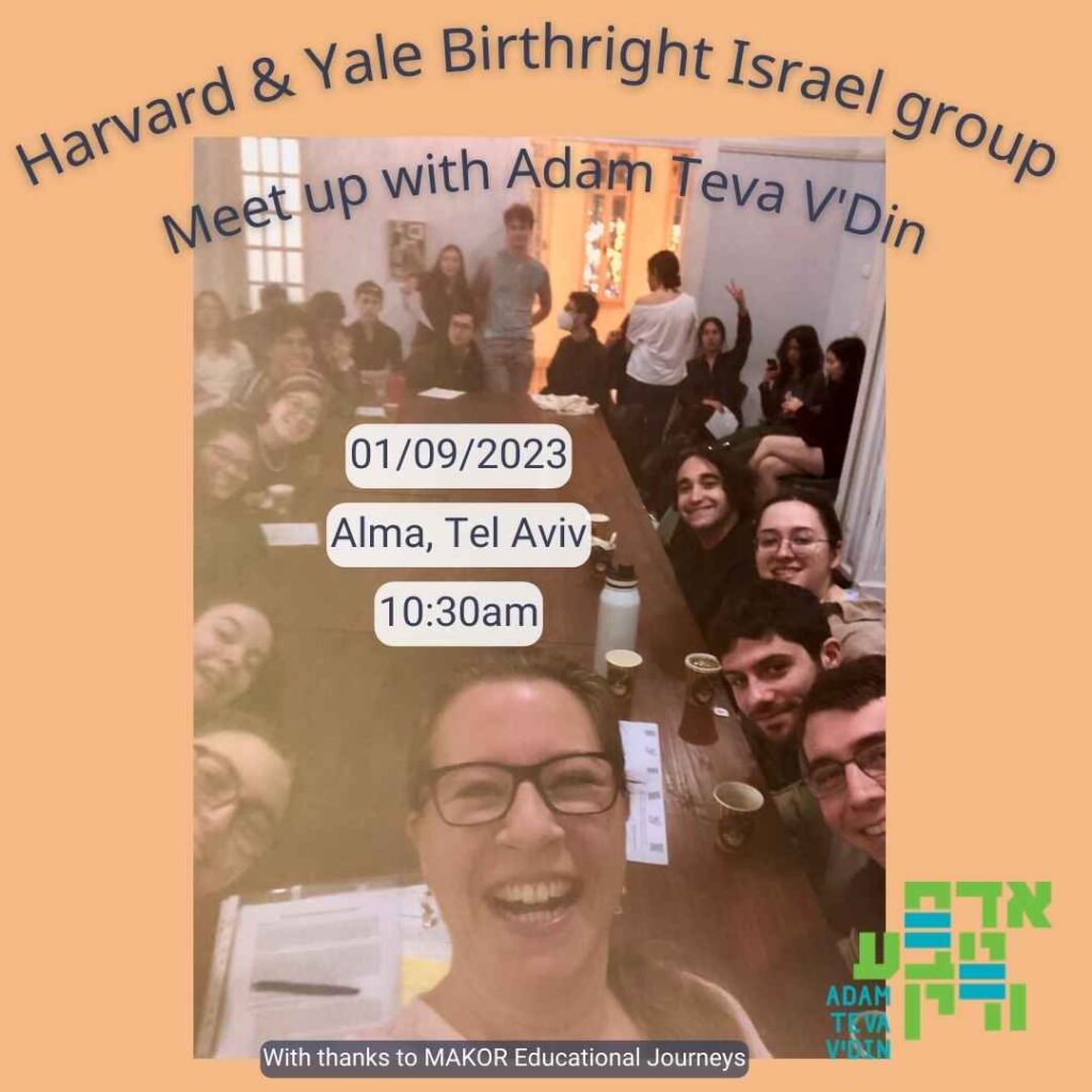 A Birthright group from Harvard and Yale with Adam Teva V'Din representative