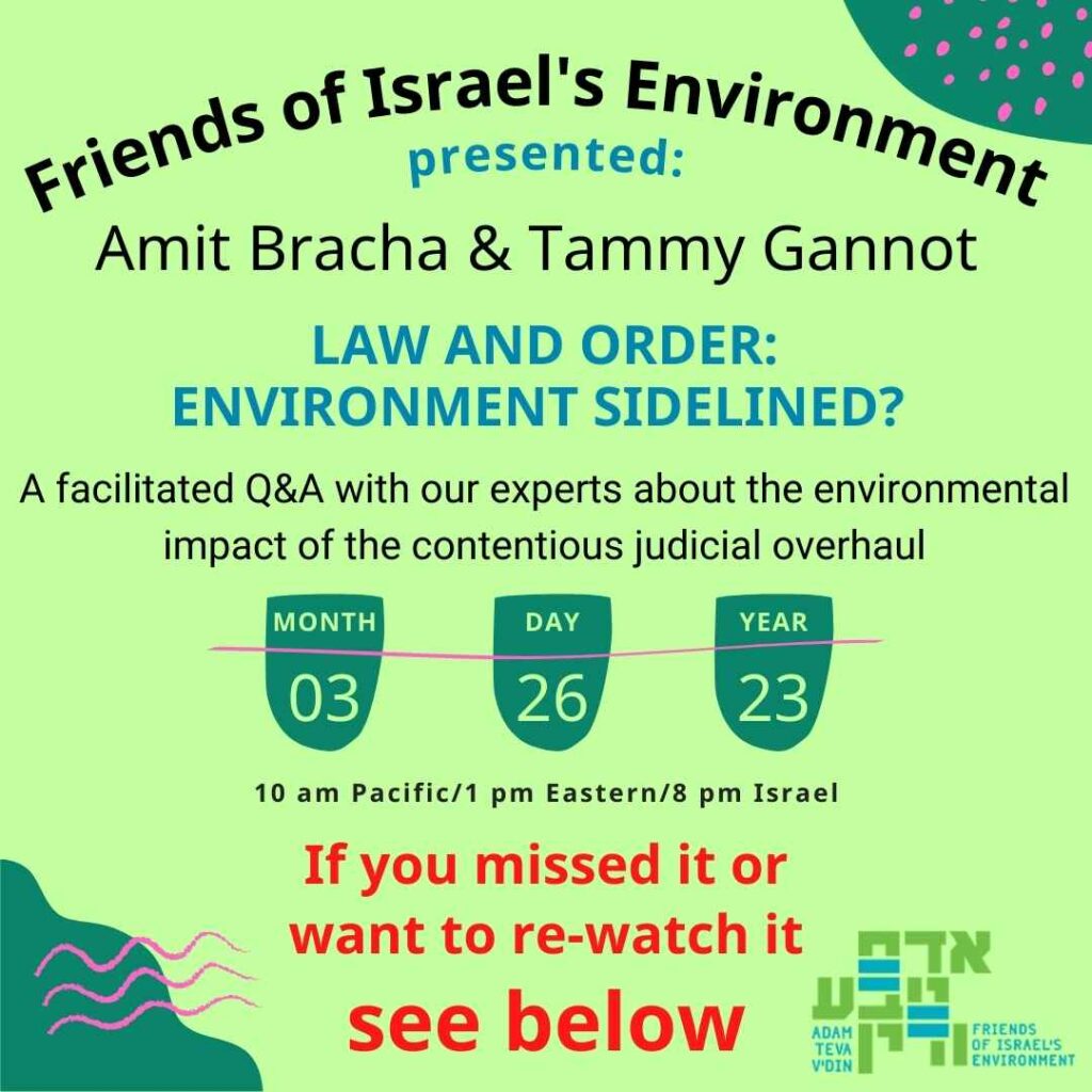 Advert for Friends of Israel's Environment, virtual event, Law and Order: Environment Sidelined? Click to re-watch